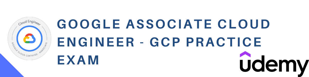 Google Associate Cloud Engineer - GCP Practice Exam